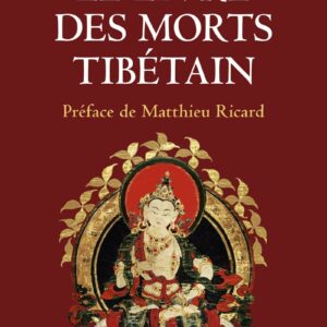 Le livre des morts Tibétain